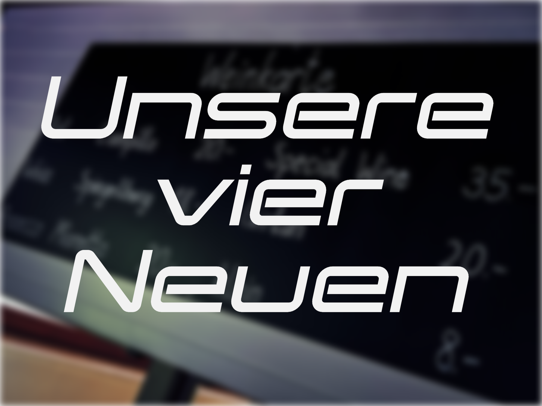 Read more about the article Unsere vier Neuen…