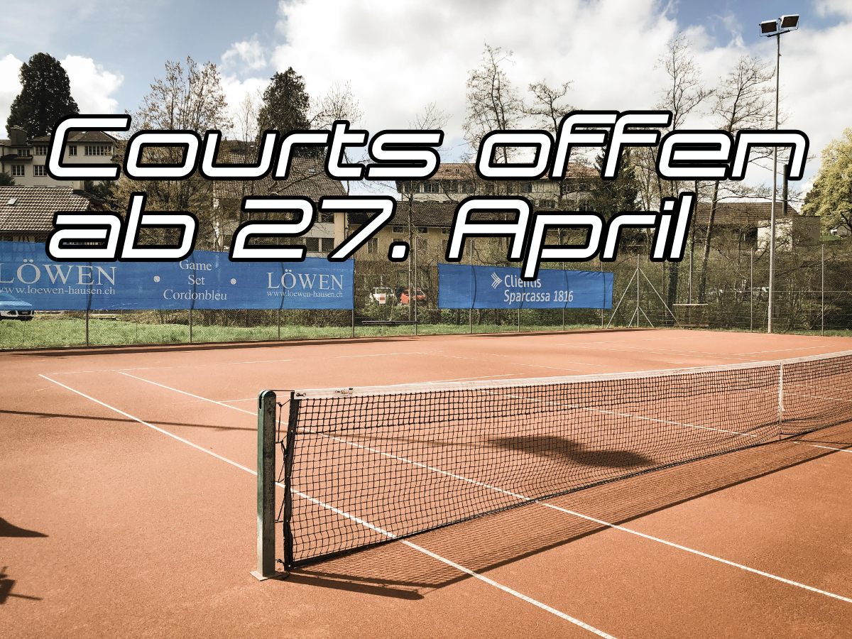 Read more about the article Tennisplätze ab 27. April 2024 offen