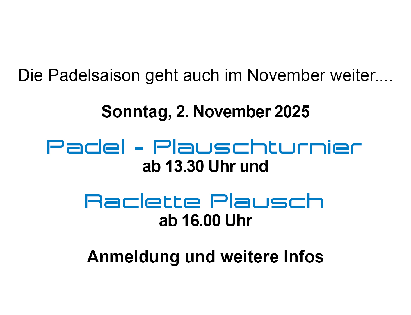 Mehr über den Artikel erfahren Padel Plauschturnier und Racletteplausch